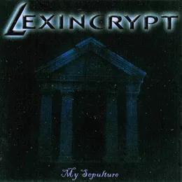 My Sepulture von Lexincrypt – Album Cover
