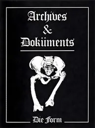 Archives and Doküments von Die Form – Album Cover