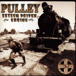 Esteem Driven Engine von Pulley – Album Cover