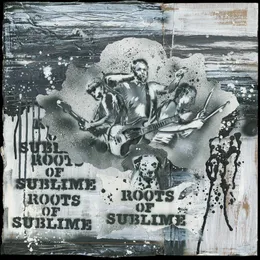 Roots of Sublime von Sublime – Cover