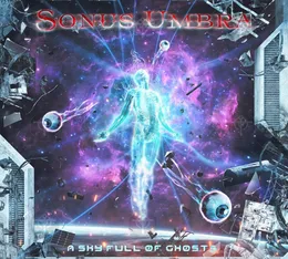 A Sky Full of Ghosts von Sonus Umbra – Album Cover