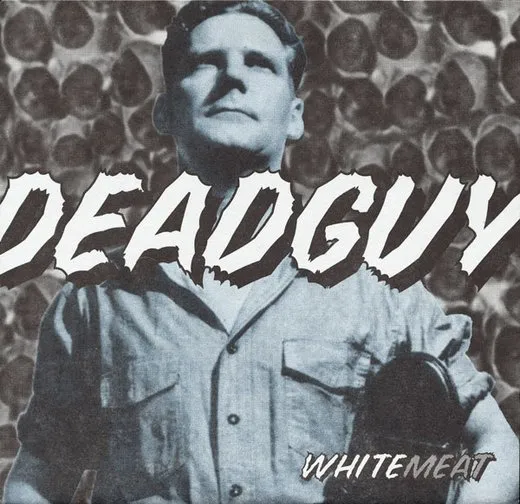 Whitemeat von Deadguy – Cover