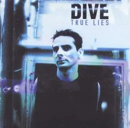 True Lies von Dive – Album Cover