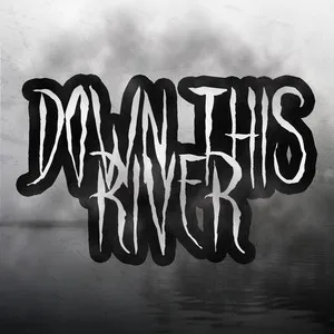 Down This River