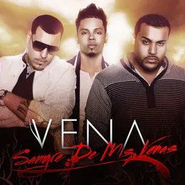 Sangre de mis venas von Vena – Cover
