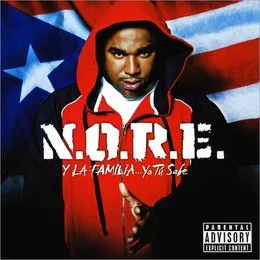 N.O.R.E. y la familia... ya tú sabe von N.O.R.E. – Album Cover