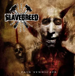 Pain Syndicate von Slavebreed – Album Cover