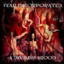 A Devilish Brood von Fear Incorporated – Album Cover