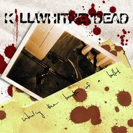 Inhaling the Breath of a Bullet von Killwhitneydead. – Album Cover