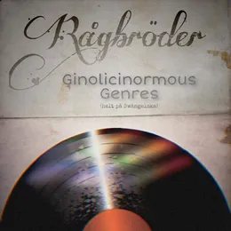 Ginolicinormous Genres von Rågbröder – Album Cover