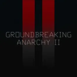 Anarchy II von The Groundbreaking Project – Album Cover