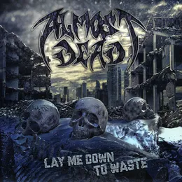 Lay Me Down to Waste von Almost Dead – Album Cover