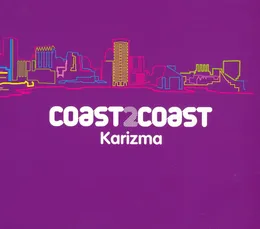 Coast 2 Coast von Karizma – Album Cover