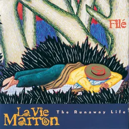 La Vie Marron: The Runaway Life von Filé – Album Cover