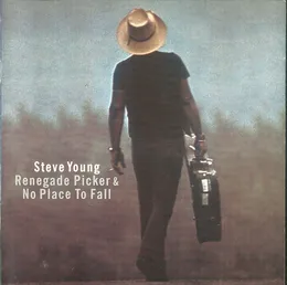 Renegade Picker & No Place to Fall von Steve Young – Cover
