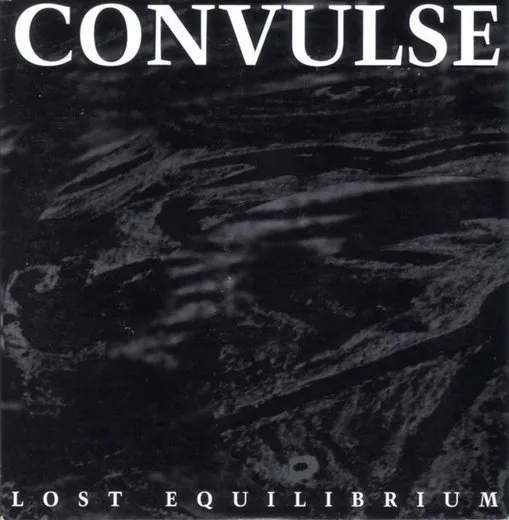 Lost Equilibrium von Convulse – Album Cover