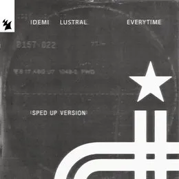 Everytime (Sped Up Version) von Lustral – Cover