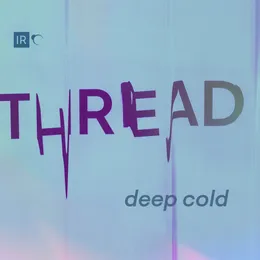 Deep Cold von Thread – Cover