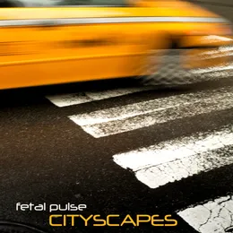 Cityscapes von Fetal Pulse – Album Cover