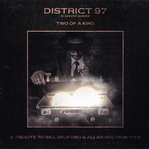 Two of a Kind: A Tribute to Bill Bruford & Allan Holdsworth