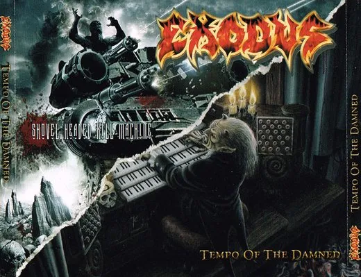 Tempo of the Damned / Shovel Headed Kill Machine