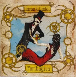 Baron Citadel von Pombagira – Album Cover