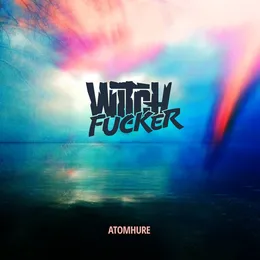 Atomhure von Witchfucker – Album Cover