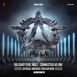Connected as One (Official Airforce 2019 Anthem) von Killshot – Album Cover