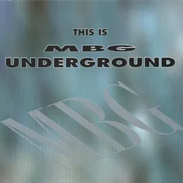 This Is MBG Underground von MBG – Cover