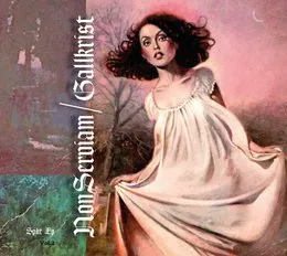 Non Serviam / Gallkrist - Split EP (Vol. 2) von Non Serviam – Cover