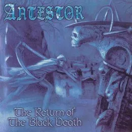 The Return of the Black Death von Antestor – Album Cover