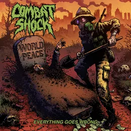 Everything Goes Wrong von Combat Shock – Album Cover