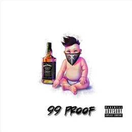 99 Proof von TX2 – Album Cover