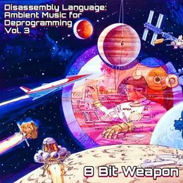 Disassembly Language: Ambient Music for Deprogramming Vol. 3 von 8 Bit Weapon – Album Cover