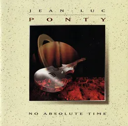 No Absolute Time von Jean‐Luc Ponty – Album Cover