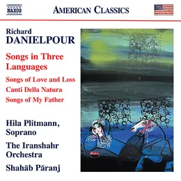 Songs in Three Languages von Richard Danielpour – Album Cover