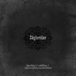 Rarities / Oddities / Callemwhatyouwantities von Rågbröder – Cover