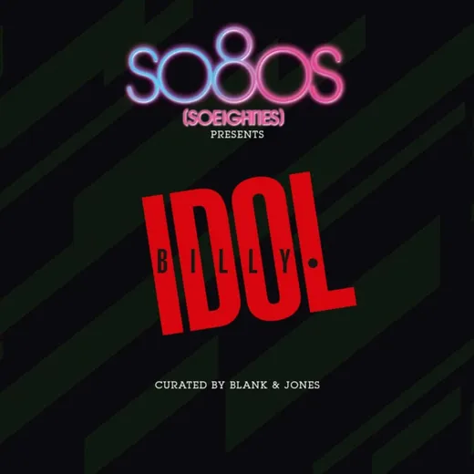 So80s (Soeighties) Presents: Billy Idol