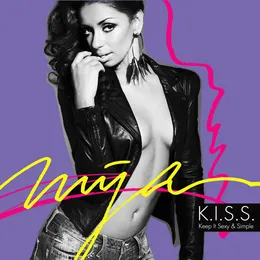 K.I.S.S.: Keep It Sexy & Simple von Mýa – Album Cover