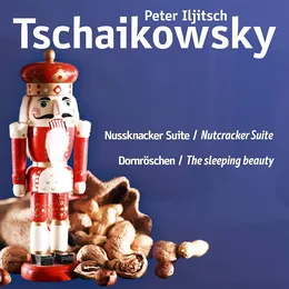 Nussknacker Suite / Dornröschen von Пётр Ильич Чайковский – Cover