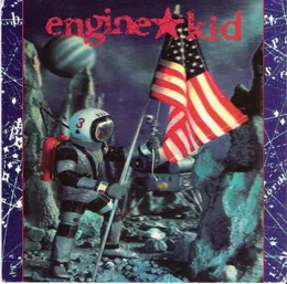Astronaut von Engine Kid – Album Cover