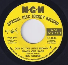 Ode To The Little Brown Shack Out Back / You're A Real Good Friend von Ben Colder – Cover