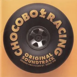 CHOCOBO RACING ORIGINAL SOUNDTRACK von 伊藤賢治 – Cover