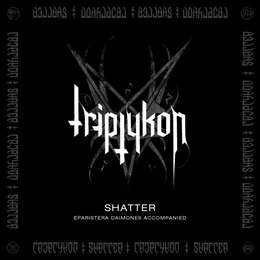 Shatter von Triptykon – Cover