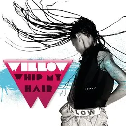 Whip My Hair von WILLOW – Cover