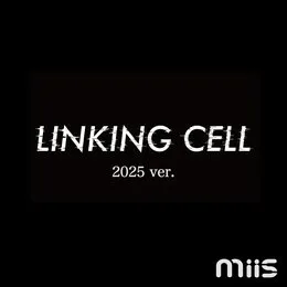 LINKING CELL (-2025ver.-) von MiiS – Album Cover