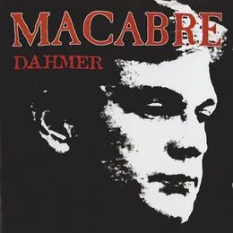 Dahmer von Macabre – Album Cover