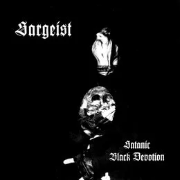 Satanic Black Devotion von Sargeist – Album Cover