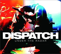 Under the Radar von Dispatch – Cover