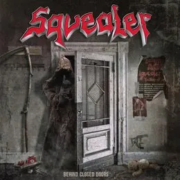 Behind Closed Doors von Squealer – Album Cover